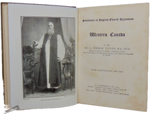 Load image into Gallery viewer, Handbooks of English Church Expansion: Western Canada (1908)