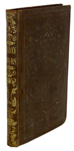 Sunday Hours: A Book for Young People  1852 ASSU