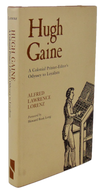 Hugh Gaine: A Colonial Printer-Editor's Odyssey to Loyalism