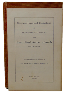 1808-1908: The Centennial History of the First Presbyterian Church of Dryden NY