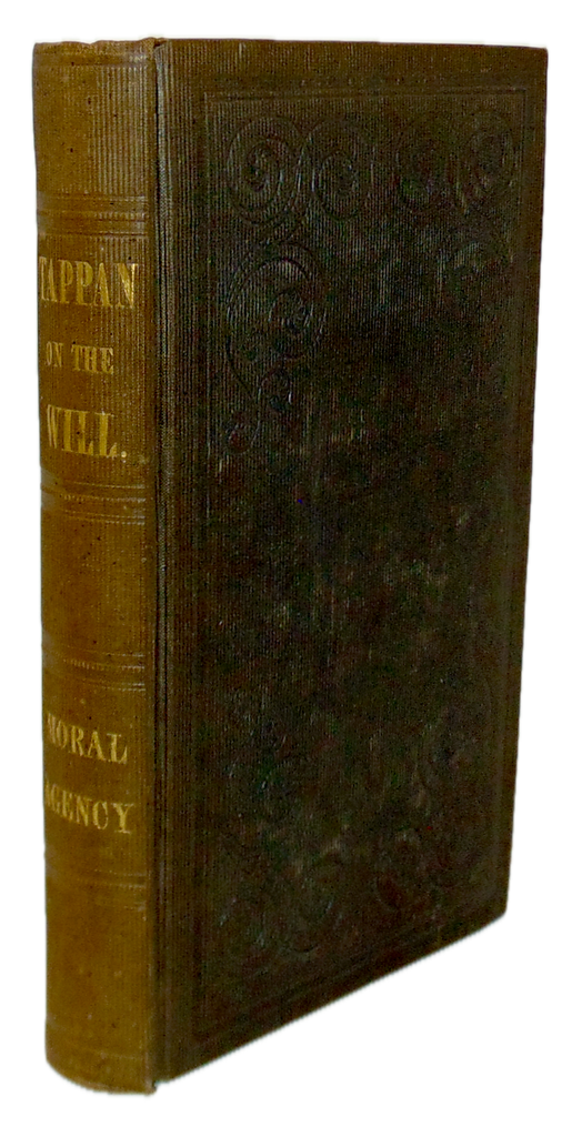 Tappan.  The Doctrine of the Will 1841 New School Theology