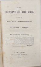 Load image into Gallery viewer, Tappan.  The Doctrine of the Will 1841 New School Theology