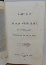 Load image into Gallery viewer, The Early Days of Thomas Whittemore, Universalist minister 1800 to 1825