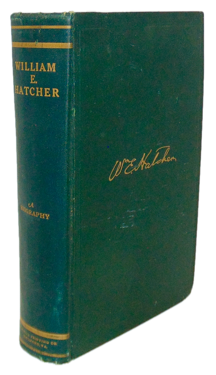 Biography of William Eldridge Hatcher (1834-1912), Southern Baptist Minister