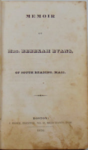 Memoir of Rebekah Evans (1758-1835), Christian woman of South Reading, Mass.