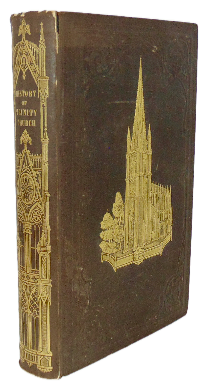 1847 An Historical Sketch of Trinity Church, New-York