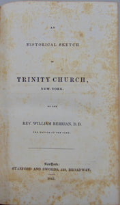 1847 An Historical Sketch of Trinity Church, New-York