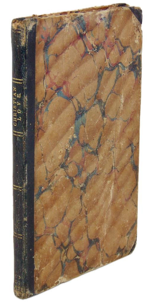 Christian Love contrasted with the Love of the World 1851 Methodist