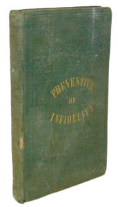 A Preventive of Infidelity, or Revelation Sustained by Nature, 1850 Baptist