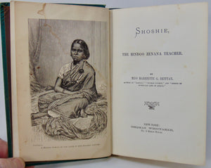 Shoshie, the Hindoo Zenana Teacher, the Abuse of Women in India (1873)