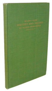 1842-1912 History St Peter's Lutheran & Reformed Congregations, Rittersville, PA