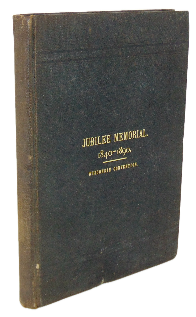 1840-1890 History, Biographies Wisconsin Pioneer Congregational Churches