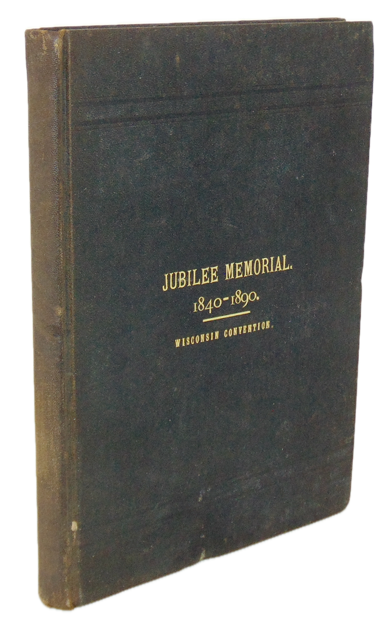 1840-1890 History, Biographies Wisconsin Pioneer Congregational Churches