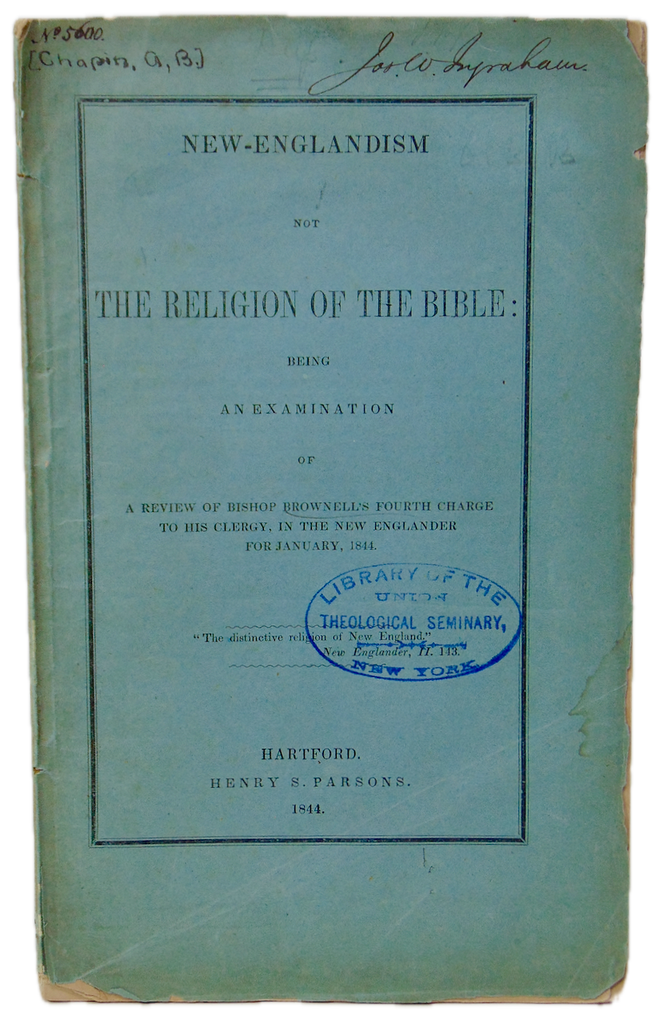 New-Englandism not the Religion of the Bible (1844)