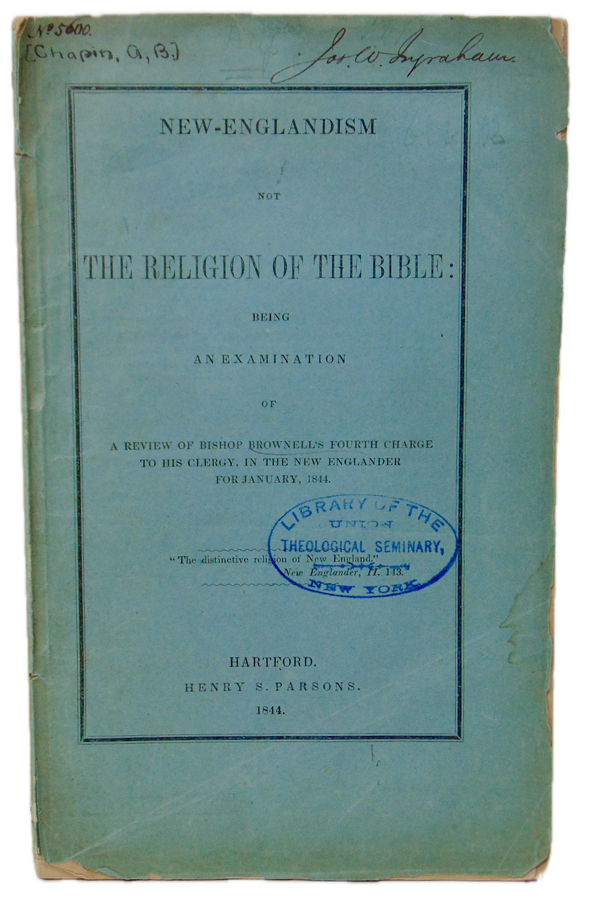 New-Englandism not the Religion of the Bible (1844)