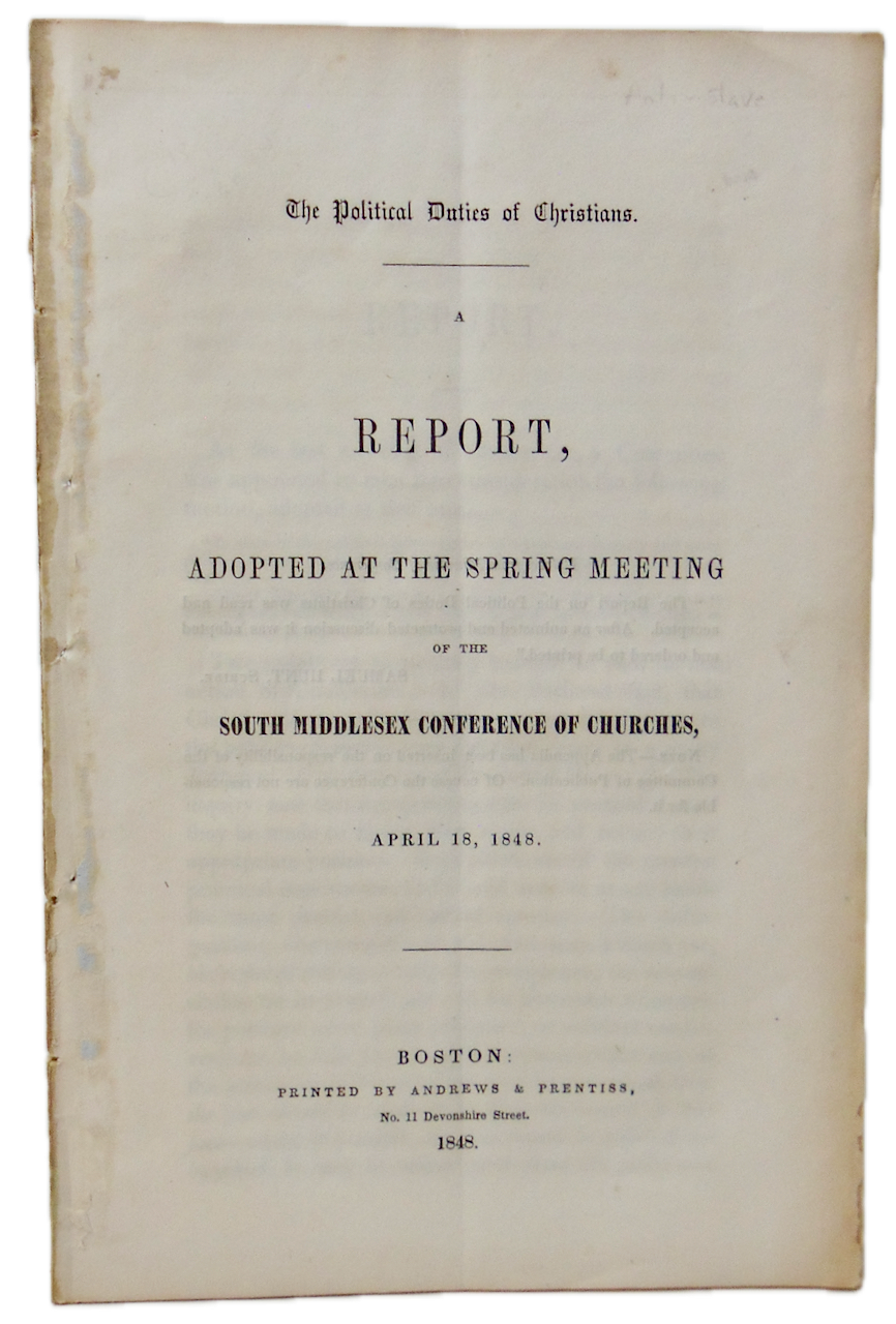 1848 Political Duties of Christians, Slave Power of the South Rules Everyone