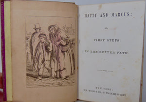 [Baker, Sarah S.] Hatty and Marcus: or, First Steps in the Better Path (1870)