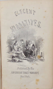 c1860 Elegant Narratives, 24 American Tract Society stories bound as one book