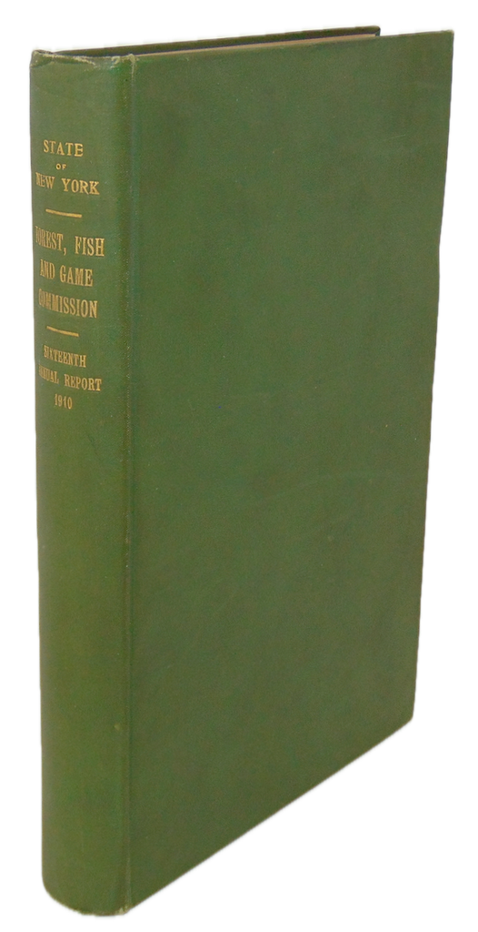 State of New York: Forest, Fish and Game Commission, 1911 Report Adirondack