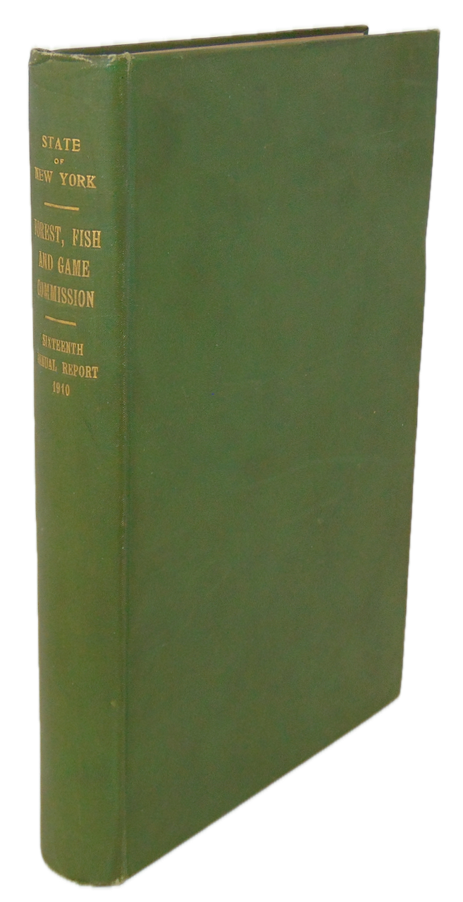 State of New York: Forest, Fish and Game Commission, 1911 Report Adirondack