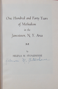 One Hundred and Forty Years of Methodism in the Jamestown, N. Y. Area