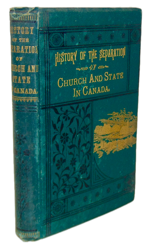 Stimson. History of the Separation of Church and State in Canada (1887)