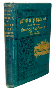 Stimson. History of the Separation of Church and State in Canada (1887)