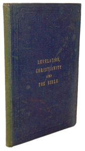 Revelation, Christianity & the Bible: Lectures to Educated Natives of India 1864