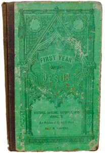 First Year with Jesus: History, Journeys, and Miracles (1867) Bible Studies