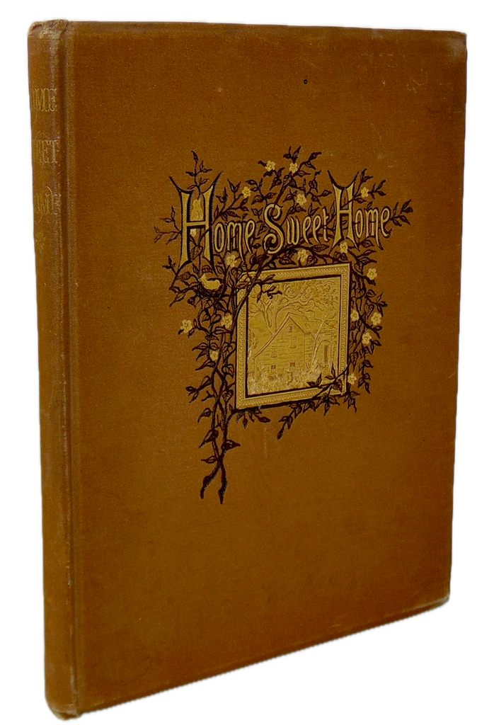 Home Sweet Home : with Designs by Miss L. B. Humphrey, Engraved by Andrew (1880)