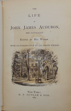 Load image into Gallery viewer, The Life of John James Audubon, the Naturalist (1869)