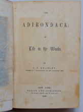 Load image into Gallery viewer, The Adirondack; or Life in the Woods by J. T. Headley, 1848 First Edition