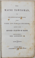 Load image into Gallery viewer, The Maine Townsman, or, Laws for the Regulation of Towns (1856)