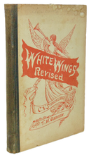 Load image into Gallery viewer, Strickland.  White Wings Revised hymnal (1898)