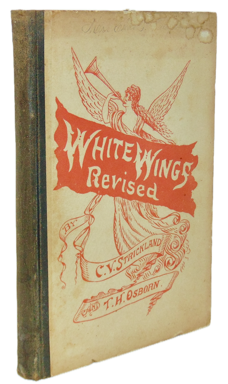 Strickland.  White Wings Revised hymnal (1898)