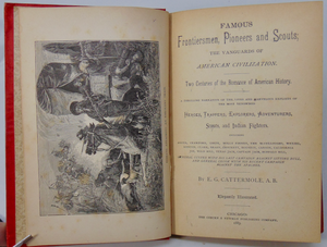 [Salesman's Sample] Famous Frontiersmen, Pioneers and Scouts (1883)