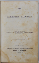 Load image into Gallery viewer, The Gardener&#39;s Daughter and The Anniversary Book c1850 Protestant Episcopal