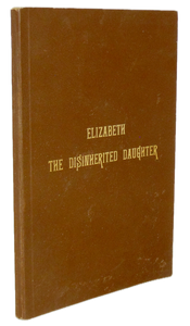 Early New England Methodism, Elizabeth the Disinherited Daughter