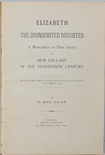 Load image into Gallery viewer, Early New England Methodism, Elizabeth the Disinherited Daughter