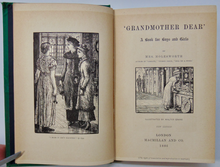 Load image into Gallery viewer, &quot;Grandmother Dear&quot; A Book for Boys and Girls; Illustrated by Walter Crane