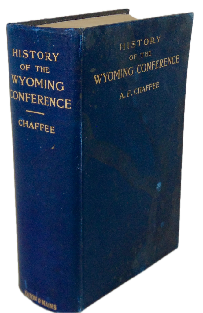 History of the Wyoming Conference of the Methodist Episcopal Church