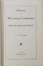 Load image into Gallery viewer, History of the Wyoming Conference of the Methodist Episcopal Church