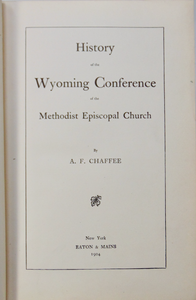 History of the Wyoming Conference of the Methodist Episcopal Church