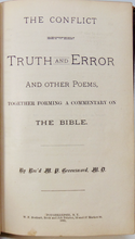 Load image into Gallery viewer, The Conflict between Truth and Error And Other Poems, a Commentary on the Bible