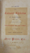 Load image into Gallery viewer, Centennial Celebration, at Danvers, Mass., June 16, 1852