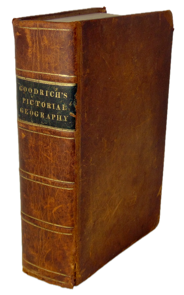 1840 Goodrich, A Pictorial Geography of the World, over 1,000 Illustrations