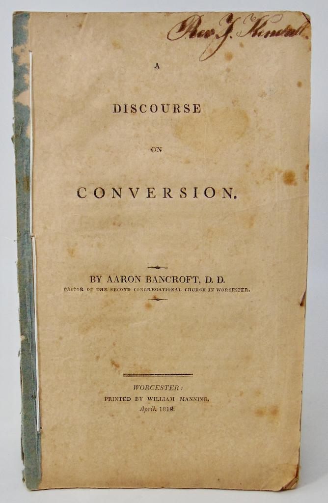 1818 Aaron Bancroft, A Discourse on Conversion