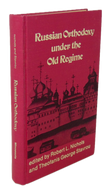 Russian Orthodoxy under the Old Regime