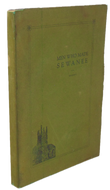 Who Made Sewanne for Makers of Sewanee To-Day: Biographical Sketches