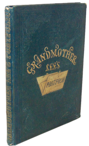 Grandmother Lee's Portfolio; Illustrated by Hammatt Billings (1857)